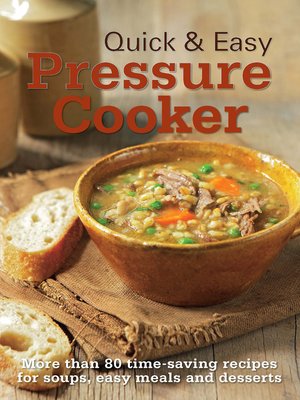 cover image of Quick & Easy Pressure Cooker